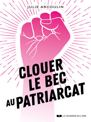 cover image of Clouer le bec au patriarcat